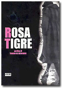 Rosatigre | Rosa Tigre  |   DVD